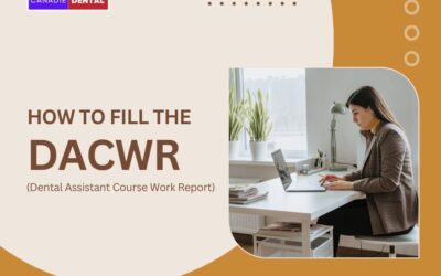 How to fill the DACWR (Dental Assistant Course Work Report)